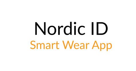 smartwatch rfid reader|Nordic ID Smart Wear .